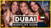 Dubai Nightlife Guide: TOP 30 Bars & Clubs