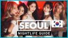 Seoul Nightlife Guide: TOP 30 Bars & Clubs