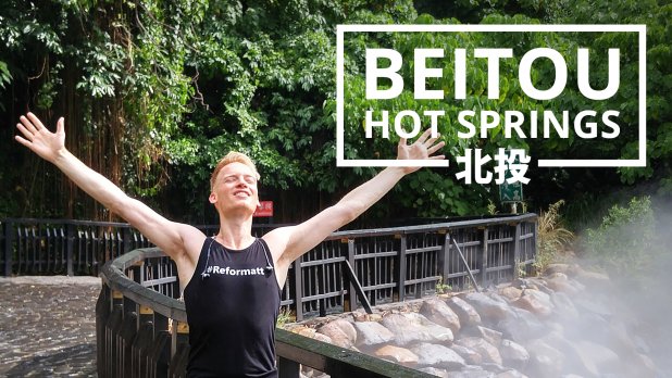 Beitou: Hot Springs Paradise in Taiwan