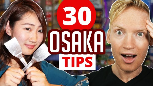 30 Secrets & Things to do in Osaka, Japan
