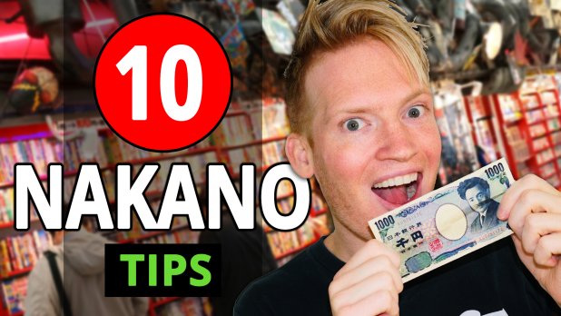10 Things to do in Nakano: Tokyo's Budget District